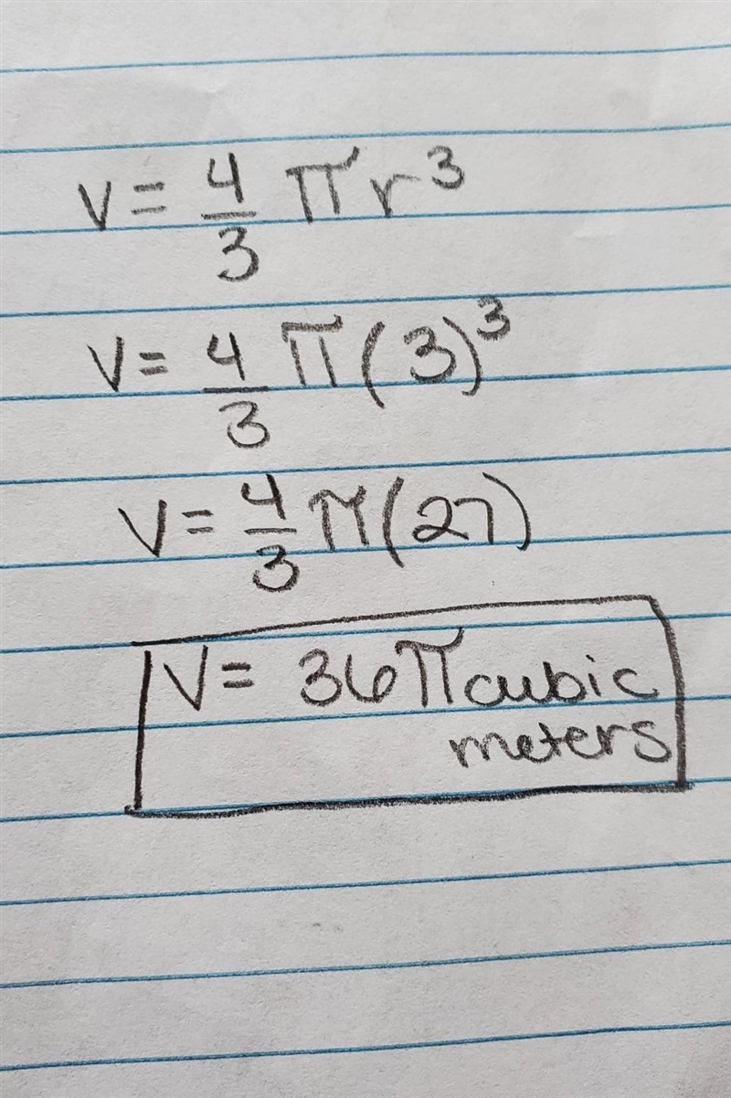 In terms of π, what is the volume of the sphere? A) 9π cubic meters B) 30π cubic meters-example-1