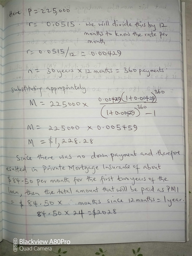 Travis's purchasing an $225000 home with a 30 year mortgage at 5.15% because he is-example-2