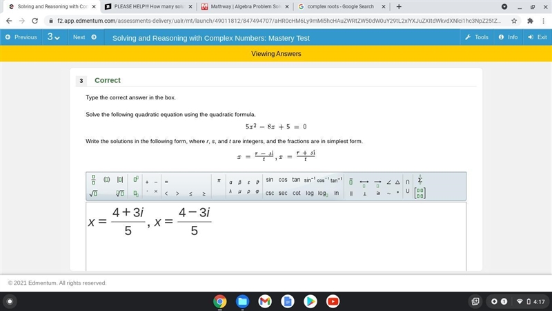 Solve the following quadratic equation using the quadratic formula. 5x^2– 8x+ 5 = 0 Write-example-1