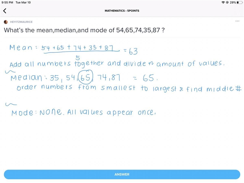 What’s the mean,median,and mode of 54,65,74,35,87 ?-example-1