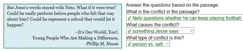 Answer the questions based on the passage. What is the conflict in the passage? What-example-1