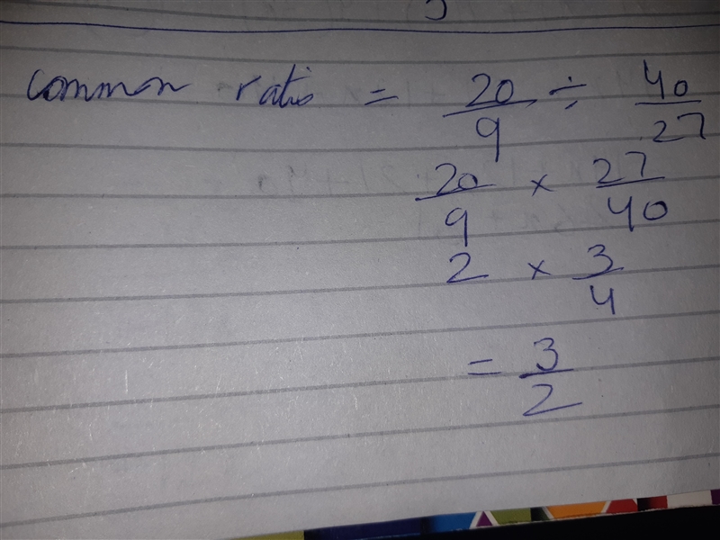 What is the next term of the geometric sequence? 40/27 20/9 10/3​-example-1