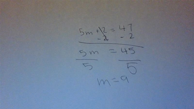 5m+2=47 What is the value of m-example-1