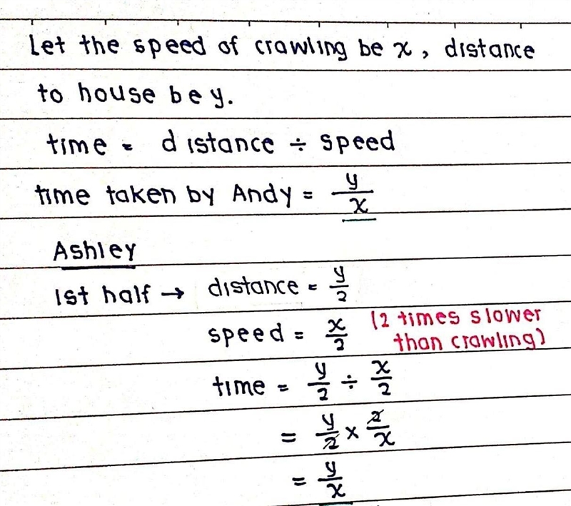 Two ants, Andy and Ashley, went to visit their friend. Andy crawled the whole way-example-1