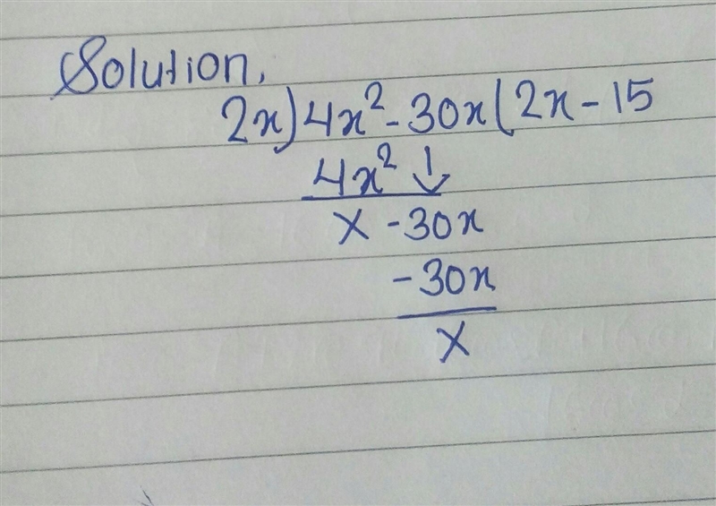 What is the answer to this expression using long division (4x^2-30x)/2x-example-1