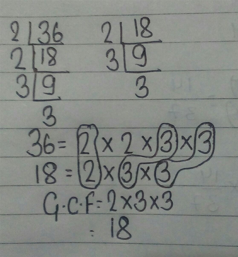 What is the G.C.F of 36 and 18? *-example-1