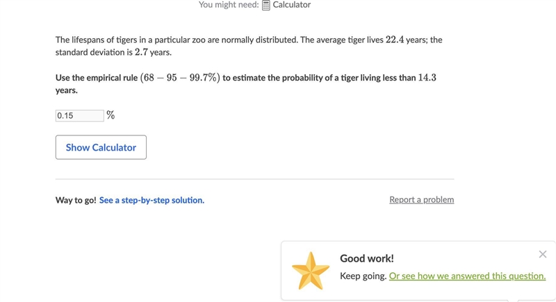 The lifespans of tigers in a particular zoo are normally distributed. The average-example-1