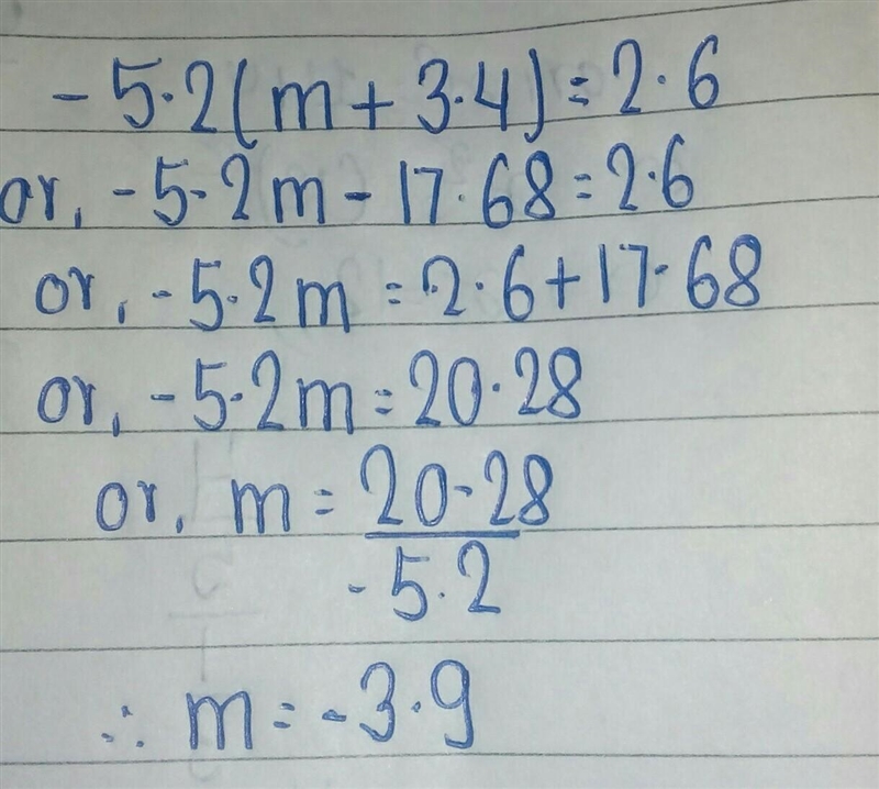 -5.2(m+3.4)=2.6 what is the value of m?-example-1