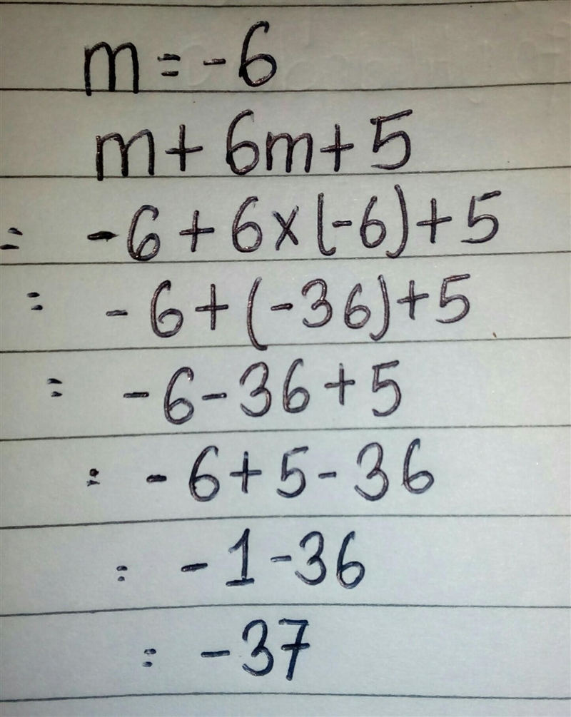 Evaluate the expression when m= -6. m+6m + 5-example-1