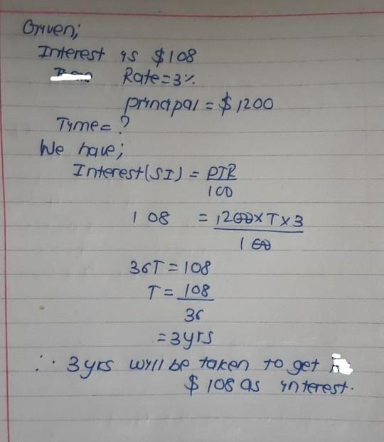 11 You deposit $1200 in an account. The annual interest rate is 3%. How long will-example-1