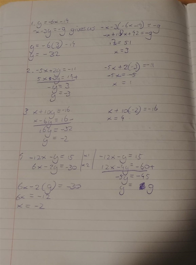 4 math problem 1. y=-6x-14 -x-3y=-9 2. -5x+2y=-11 5x-3y=14 3. x+10y=-16 x-6y=16 4. -12x-example-1