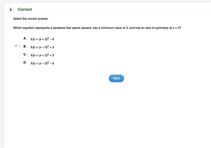 Which equation represents a parabola that opens upward, has a minimum value of 3, and-example-1