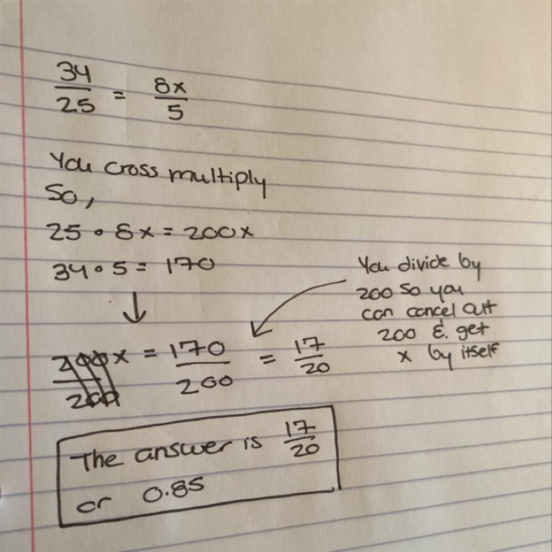 34/25=8x/5 How do I solve this?-example-1