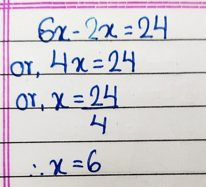 Solve for x. 6x - 2x = 24, x=-example-1