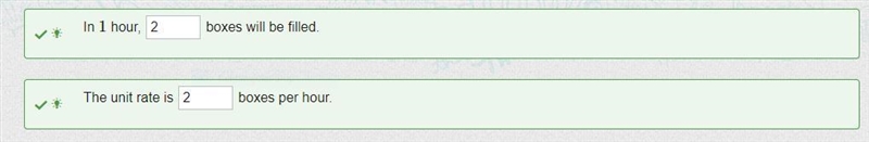 The graph shows the rate at which boxes are filled at a factory. Enter values to complete-example-1