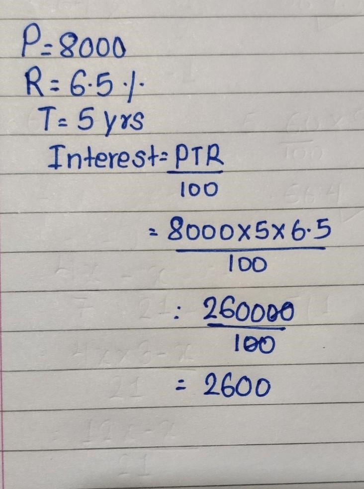 Jerry borrowed $8,000 for 5 years at 6.5% simple interest rate. How much interest-example-1