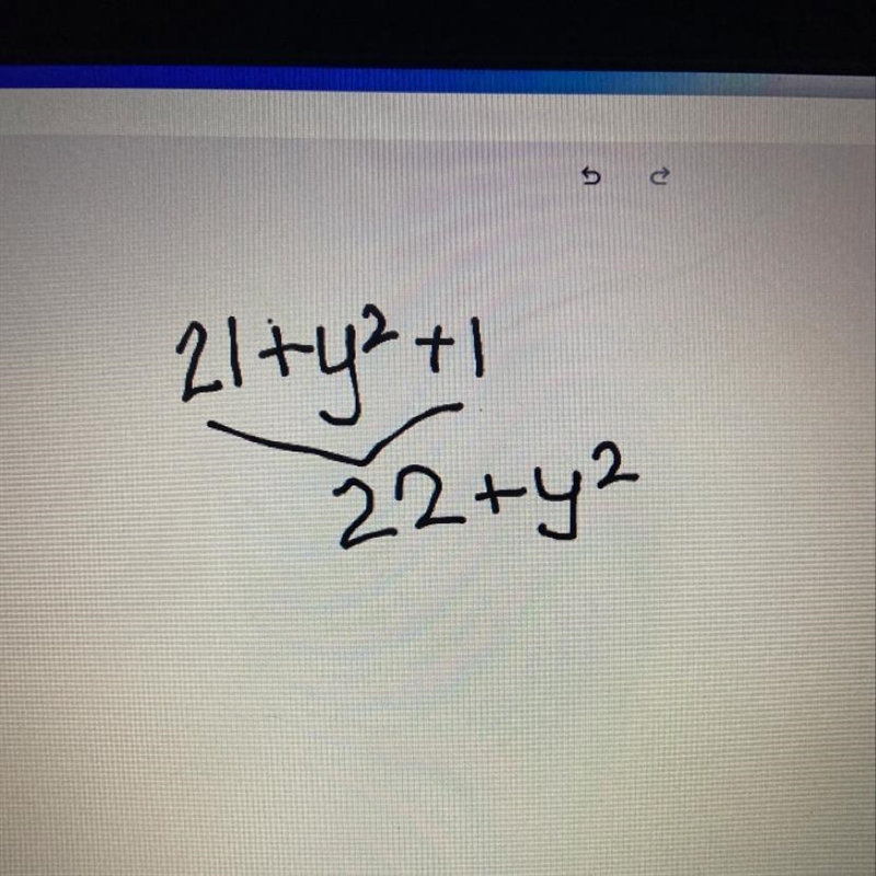 Can someone pls answer this question for me: 21+ y² + 1-example-1