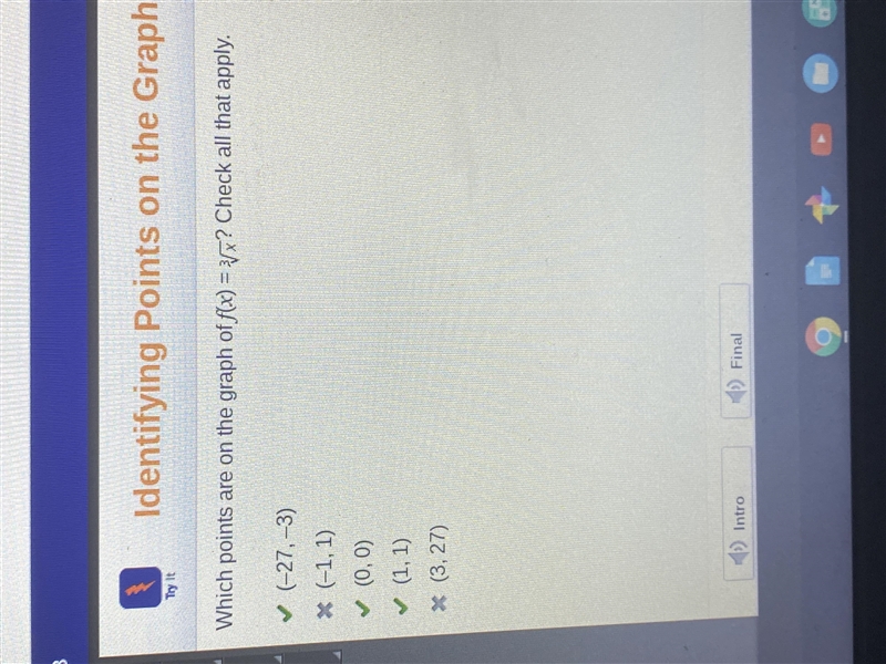 Which points are on the graph of f(x) = cubed root Check all that apply. (-27, -3) 0 (-1, 1) (0,0) O-example-1