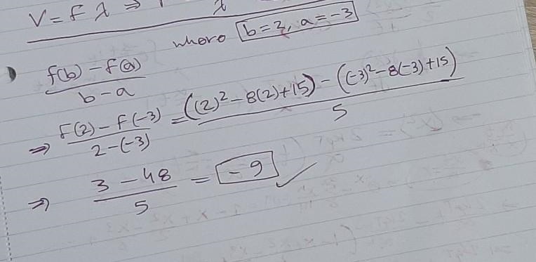 Find the average rate of change for f(x) = x - 8x + 15 from x = -3 to x = 2. A) -3 TM-example-1