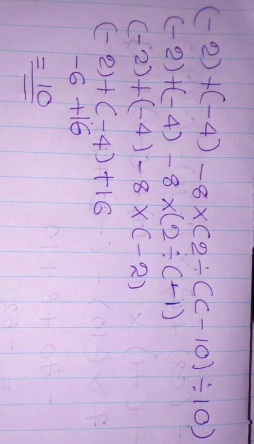 (-2) + (-4) - 8 x ( 2 ÷ ( (-10) ÷ 10) ) Please show work!-example-1