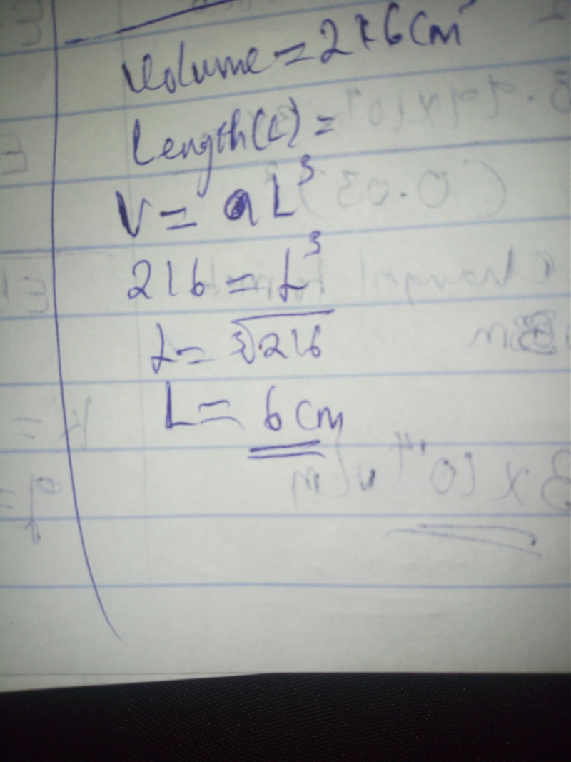 If the volume of a cube is 216cm fond the length of the cube ​-example-1