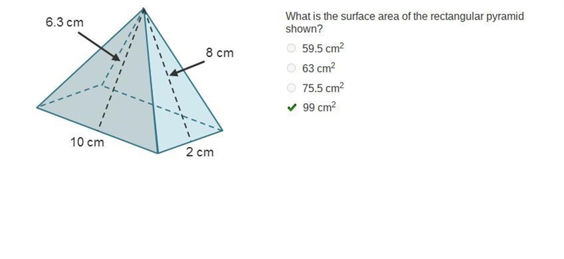 What is the surface area of the rectangular pyramid shown? 59.5 cm2 63 cm2 75.5 cm-example-1