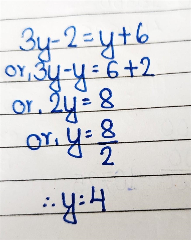 3y - 2 = y + 6 ——— -——— 7 4 Can someone please find Y? With some working out... and-example-1