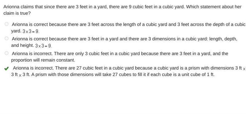 Arionna claims that since there are 3 feet in a yard, there are 9 cubic feet in a-example-1