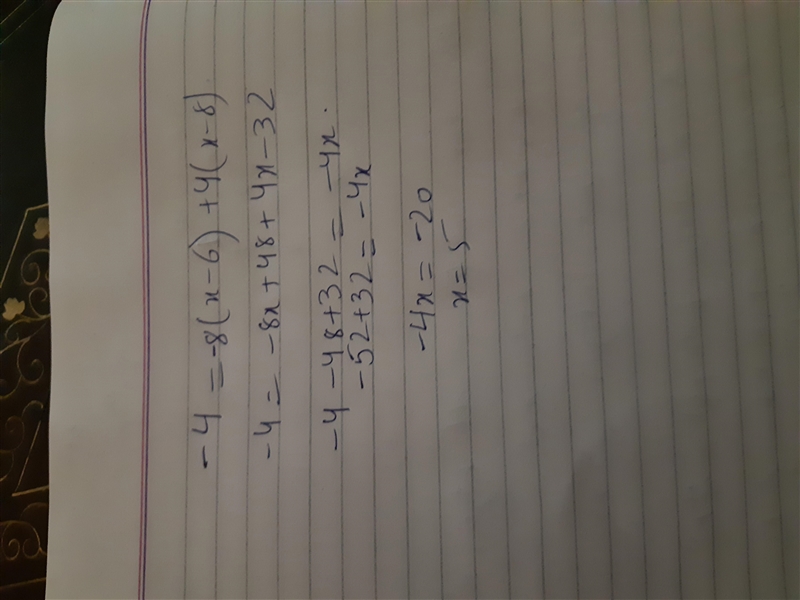 How do you do -4=-8(x-6)+4(x-8)-example-1