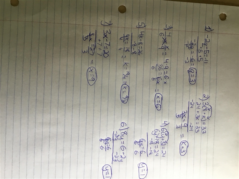 1) -2q-5= -11 2)3(8+k) = 33 3)4/6=x/9 4)6(y+3)=24 5)4k+8=26 6)8y=6+2y 7)3x-7=20 pls-example-1