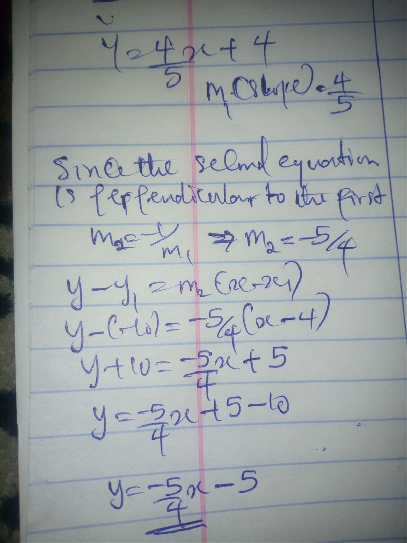 Write the slope-intercept of the linear equation that is perpendicular to y = 4/5x-example-1