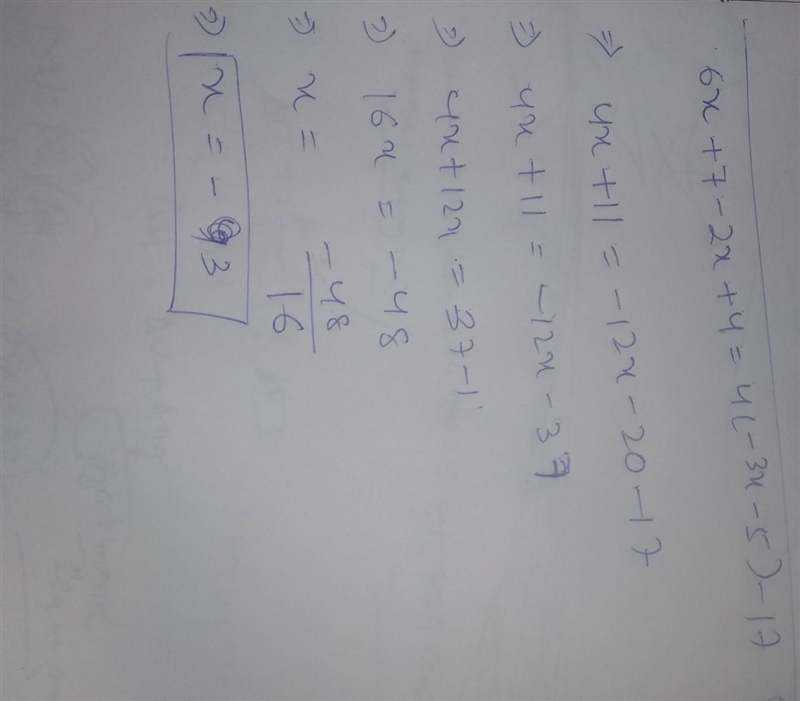 6x+7-2x+4=4(-3x-5)-17-example-1