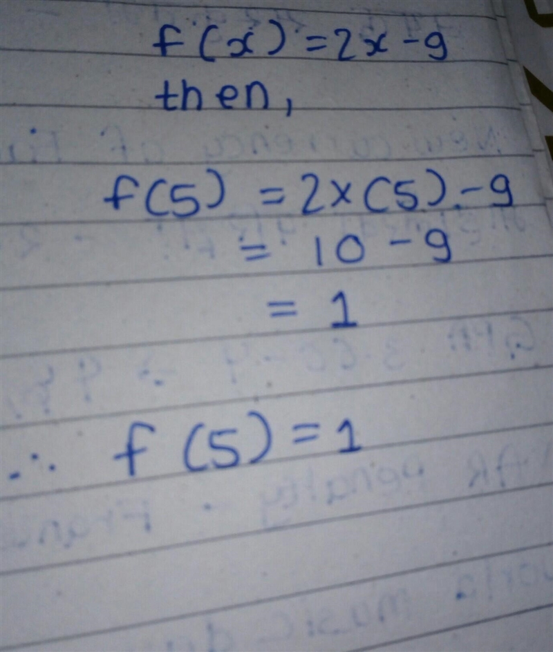 If f(x)=2x-9 what is f(5)-example-1