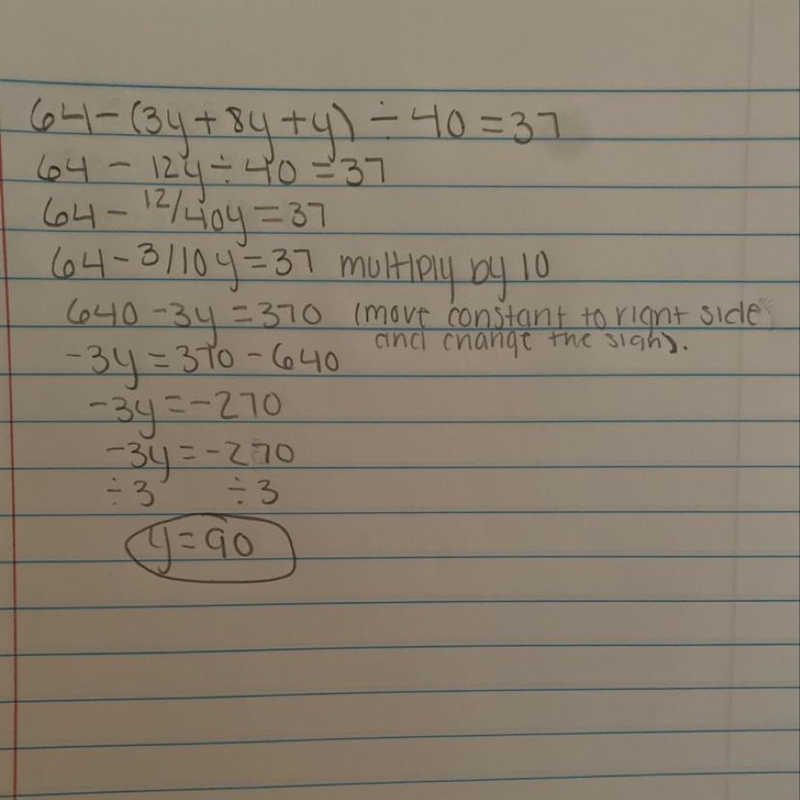 Help me guys 64−(3y+8y+y)÷40=37-example-1