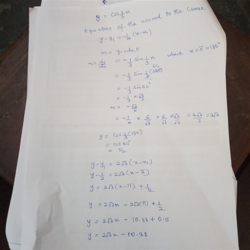 Find the equation of the line normal to the curve of y=cos1/3x, where x=pi-example-1