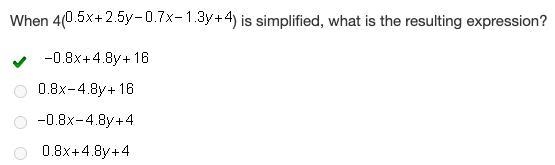 When 4((0.5 x + 2.5 y minus 0.7 x minus 1.3 y + 4)) is simplified, what is the resulting-example-1