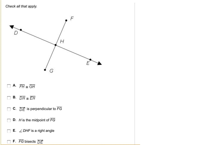 In the diagram below, DE is the perpendicular bisector of FG. Which of the following-example-1