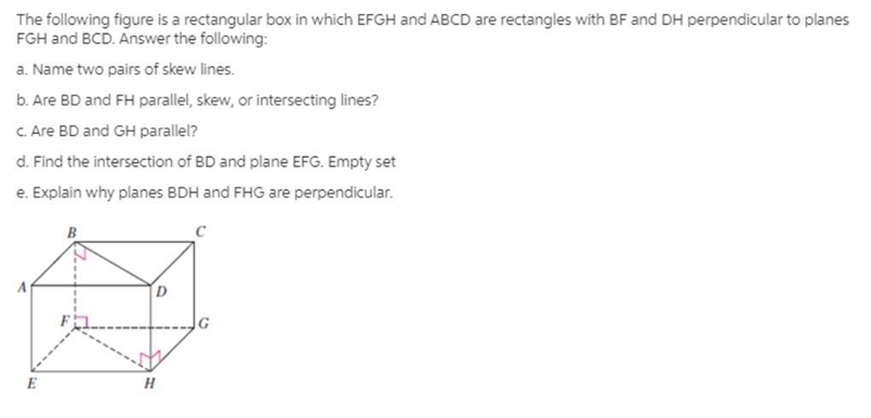 The figure below is a rectangular box in which EFGH and ABCD are rectangles and BF-example-1