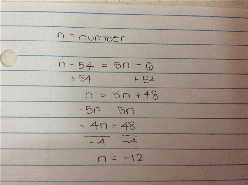 12) A number decreased by 54 is 6 less than 5 times the number. Find the number.-example-1