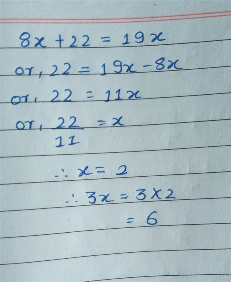 If 8x+22=19x, then 3x=-example-1