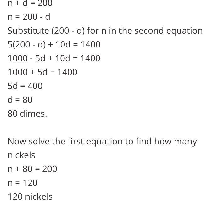 A jar contains nickels and dimes. There is a total of 200 coins in the jar and their-example-1