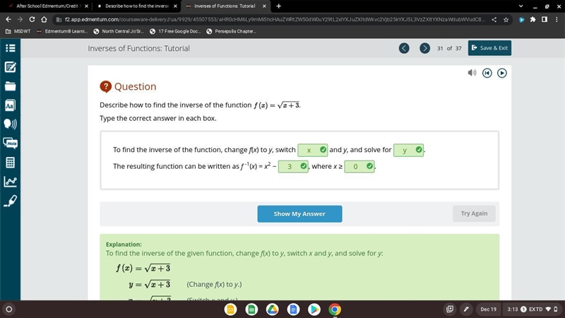 Describe how to find the inverse of the function: f(x) = √(x + 3)​-example-1