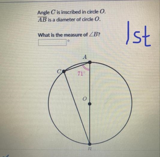 Angle C is inscribed in circle O. AB is a diameter of circle O. what is angle b-example-1