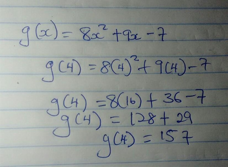 Evaluate(4):g(x) = 8x2 + 9x - 7-example-1