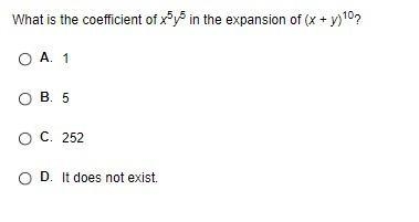 What is the coefficient of x5y5 in the expansion of (x + y)10?-example-1