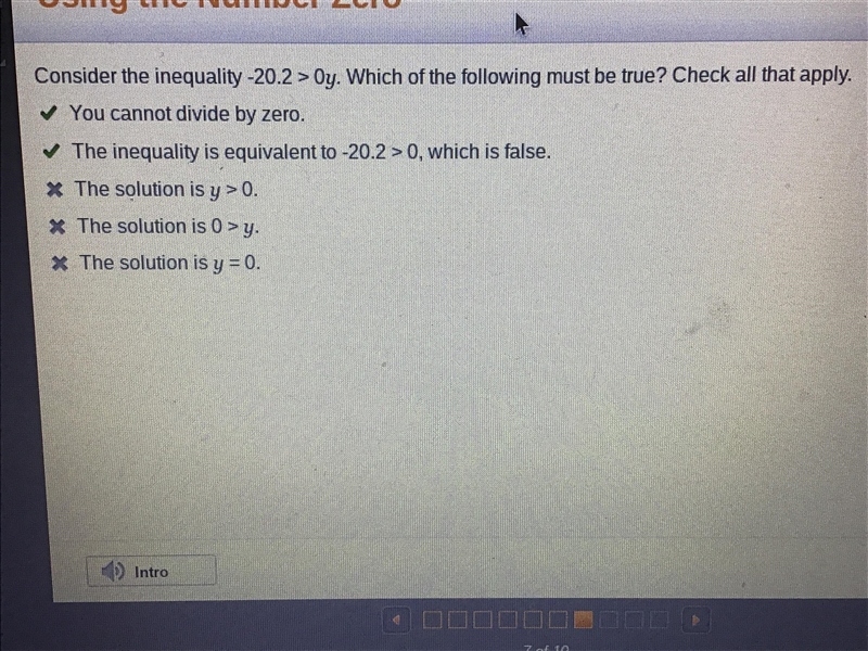 PLS HELP!!!!!!! Consider the inequality -20.2 > 0y. Which of the following must-example-1