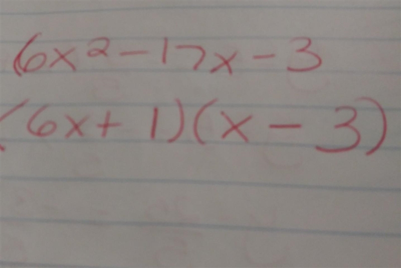 Which expression is a factor of 6x^2-17x-3-example-1