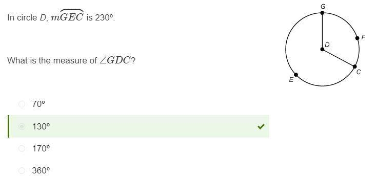 In circle D, mGEC is 230º. What is the measure of ∠GDC ? 70º 130º 170º 360º A-example-1