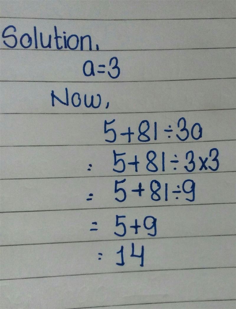 What does 5+81÷3a when a=3-example-1