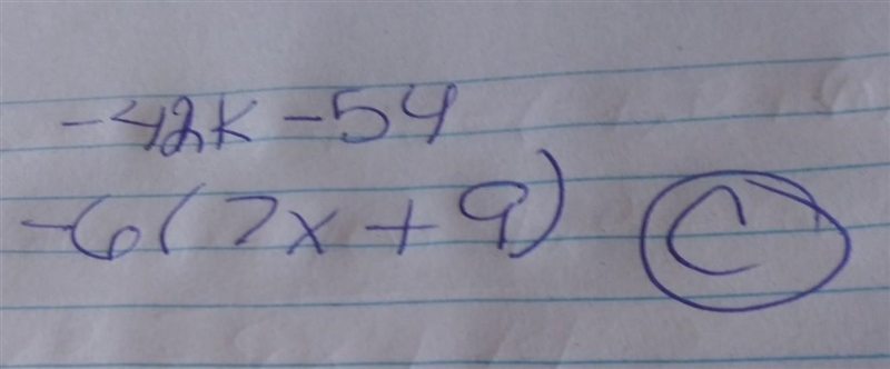 Which factorization is equivalent to this expression? - 42k - 54 es - A) 6(7k + 9) –6(7k-example-1